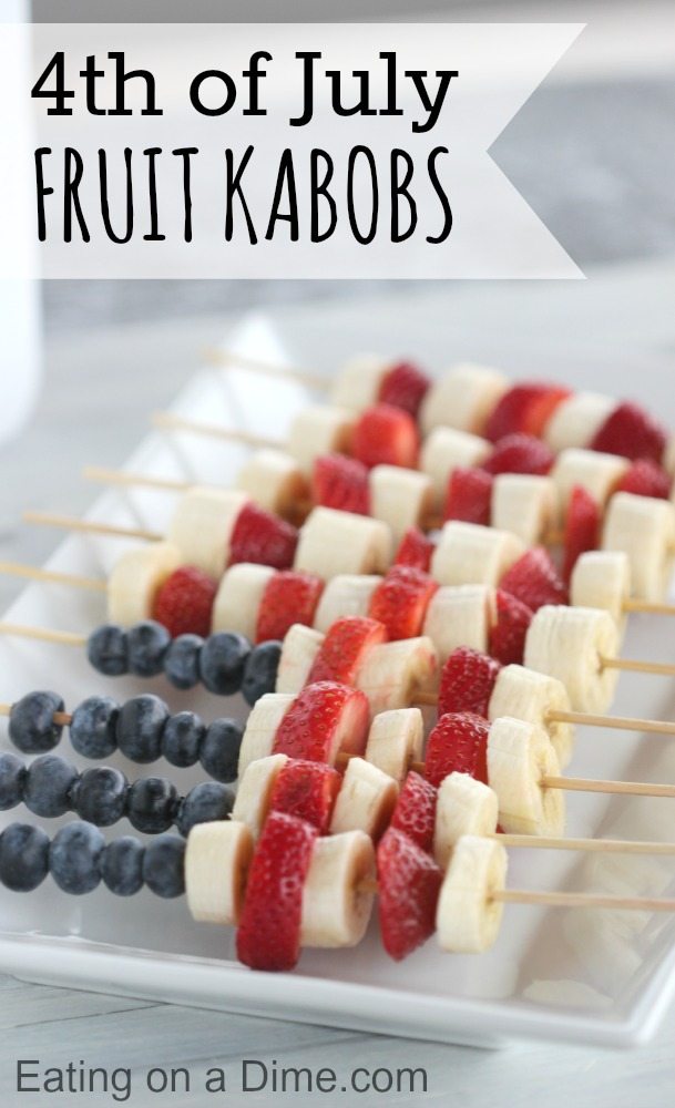 4th of July Fruit Kabobs - Eating on a Dime