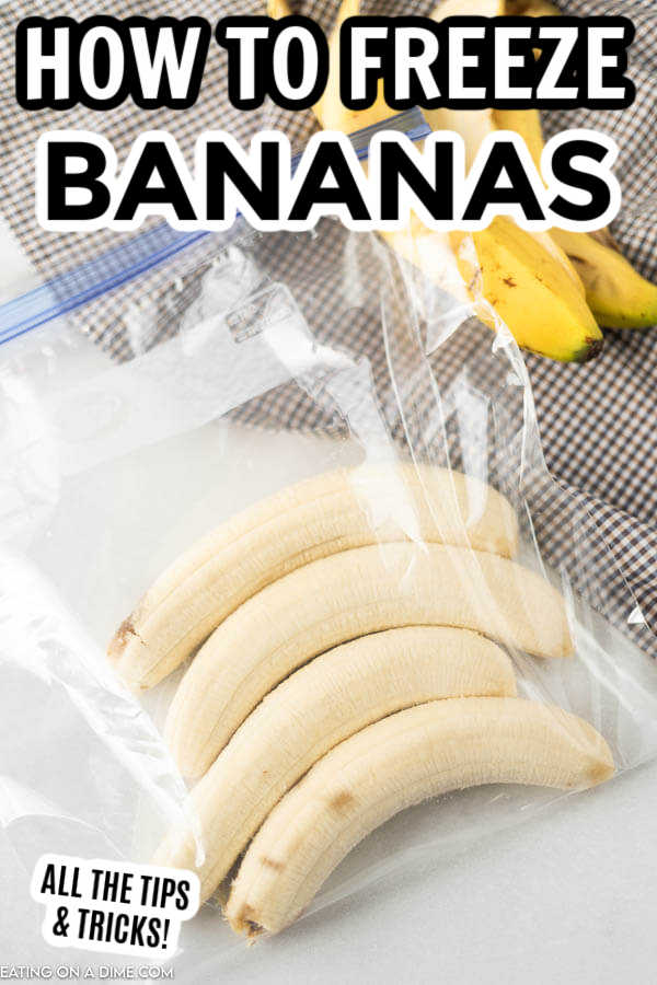 Learn how to freeze bananas so you can easily use them for smoothies or for baking. I love freeze bananas to use in banana bread and I love using frozen slices of bananas in my Smoothies. Learn how to save money by freezing bananas. #eatingonadime #freezertips #bananas 