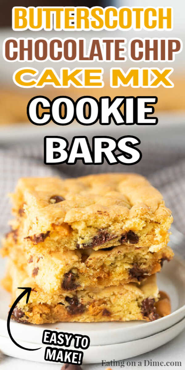 These butterscotch chocolate chip cookie bars are easy to make with only 5 ingredients! These cake mix cookie bars are simple and easy to make in under 30 minutes. You are going to love this easy dessert recipes. #eatingonadime #cakemixcookiebars #cakemixrecipes #easydessertrecipes 