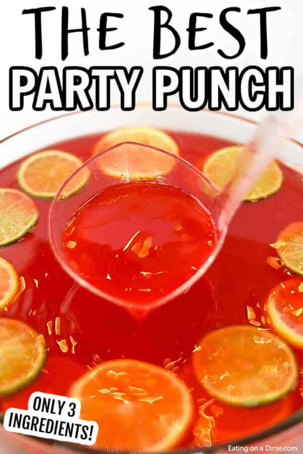 We have the absolute best party punch recipe and you only need 3 ingredients. Make this for birthday parties, baby showers and more. #eatingonadime #drinkrecipes #punchrecipes #christmasrecipes #partypunchrecipes #kidrecipes 