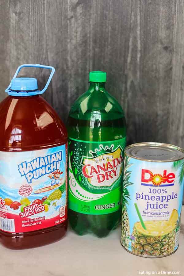 Ingredients needed - Hawaiian Punch, Pineapple Juice, Ginger Ale 