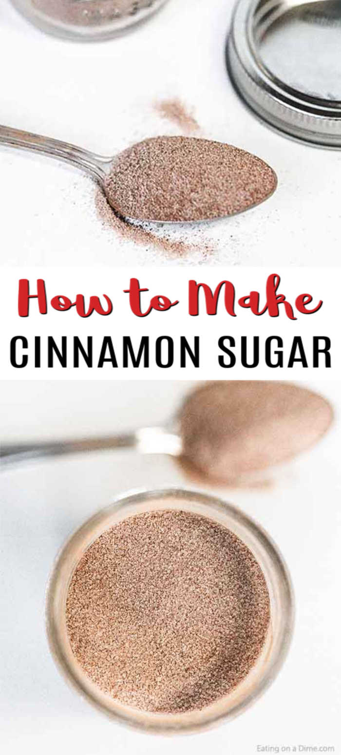 Learn how to make cinnamon sugar at home and save a ton of money. Skip the store bought mixture and make this in minutes. This cinnamon sugar mixture is great for toast, fruit or any of your favorite recipes.  #eatingonadime #spicemixes #cinnamonsugar #cinnamontrecipes 
