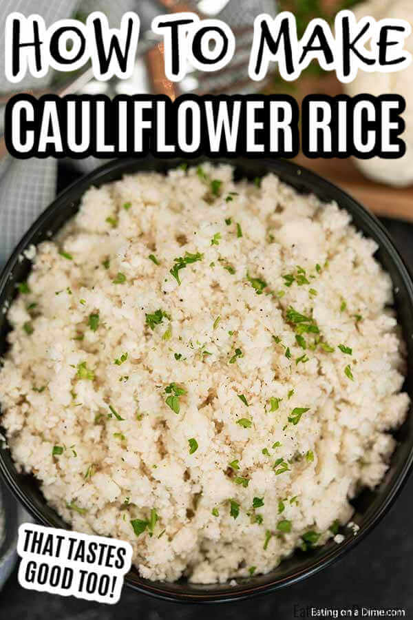 Love rice but not the carbs? Try this easy Cauliflower rice recipe for a low carb alternative to rice that is easy and delicious!