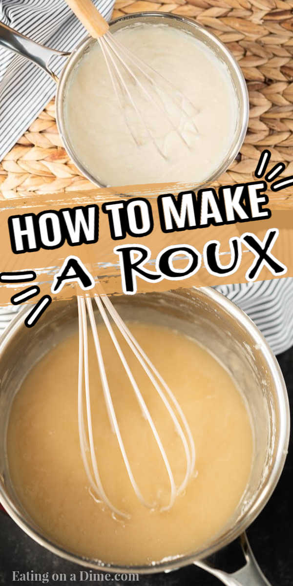 Learn how to make a roux that is perfect for gravy and for cheese soup. Learn this basic kitchen skill of how to make a roux. You will love this cooking basics. #eatingonadime #cookingbasics #howtomakearoux #roux 