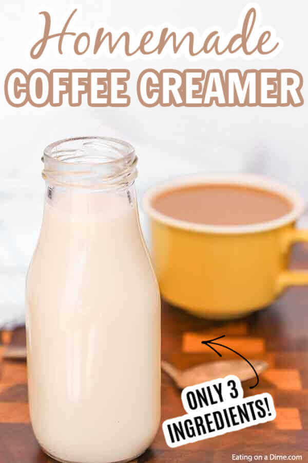 Homemade Coffee Creamer Recipe is so easy to make and will save you 50% or more just by making it yourself. You only need 3 ingredients!