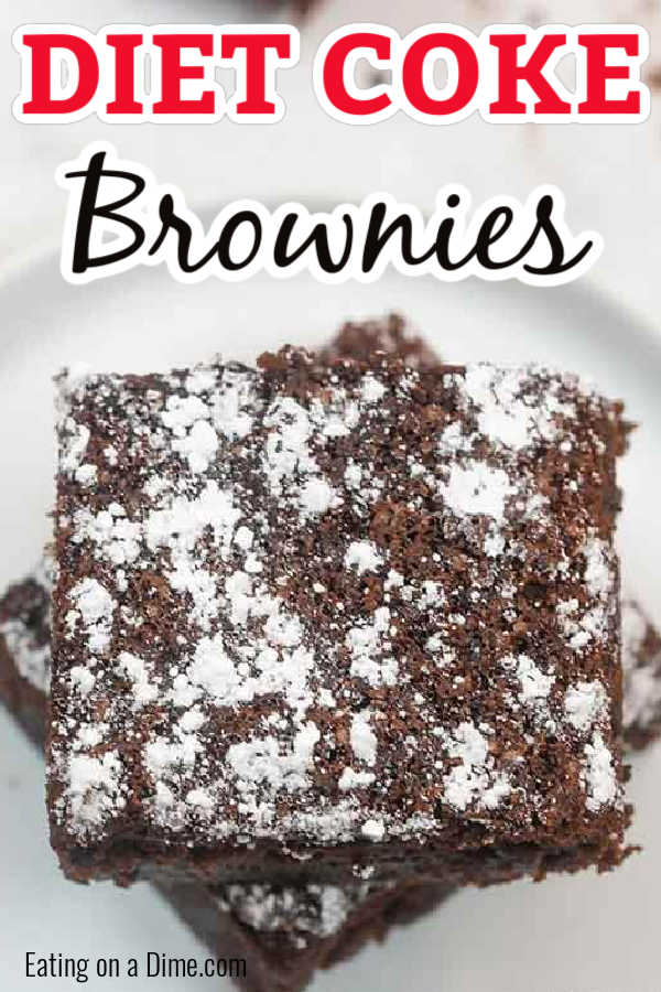 You only need 2 ingredients to make Diet coke brownies. This easy treat is delicious and much lower in calories than a traditional brownie. 