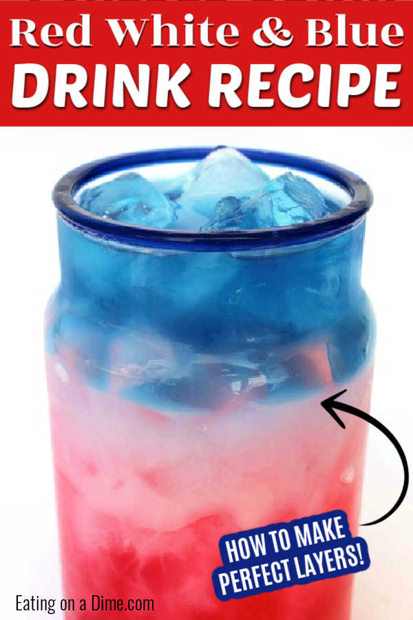 Don't you love those red, white, and blue drinks for fourth of July?! Learn how to make an easy Red, White, and Blue Drink to impress your guests! This nonalcoholic, kid friendly, layered 4th of July drink is fun and festive for your next party. This non alcoholic patriotic drink recipe is perfect for kids or for a crowd. This is one of my favorite 4th of July recipes! #eationgonadime #redwhiteandbluedrinks #fourthofjulyrecipes #drinkrecipes #redwhiteandbluedesserts 