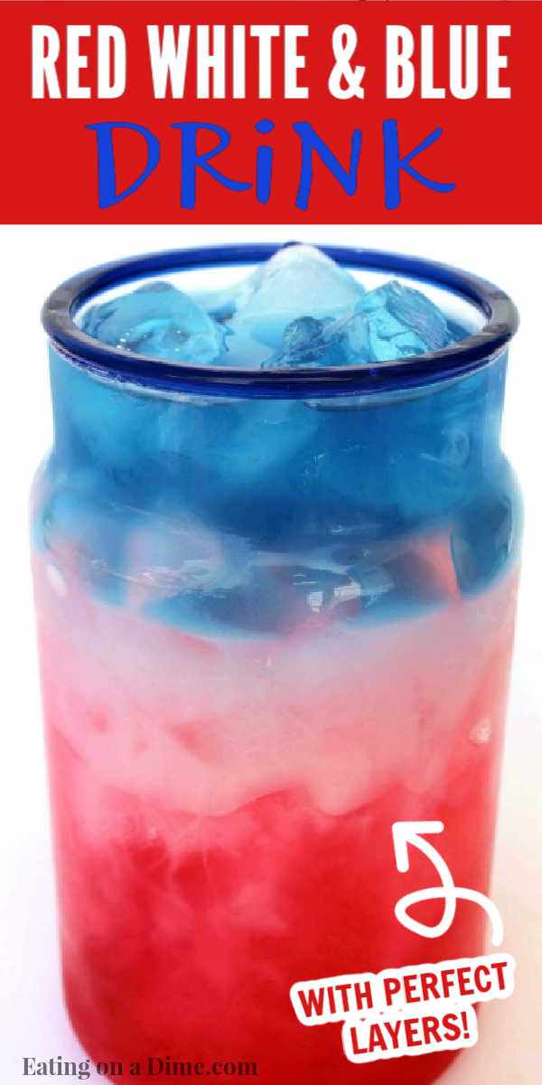Don't you love those red, white, and blue drinks for fourth of July?! Learn how to make an easy Red, White, and Blue Drink to impress your guests! This nonalcoholic, kid friendly, layered 4th of July drink is fun and festive for your next party. This non alcoholic patriotic drink recipe is perfect for kids or for a crowd. This is one of my favorite 4th of July recipes! #eationgonadime #redwhiteandbluedrinks #fourthofjulyrecipes #drinkrecipes #redwhiteandbluedesserts 