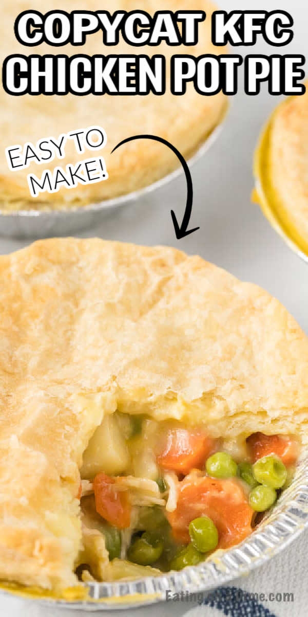 Copycat KFC Chicken Pot Pie is a fun and tasty dinner idea. These are fun mini chicken pot pies that you can easily reheat for a quick meal.