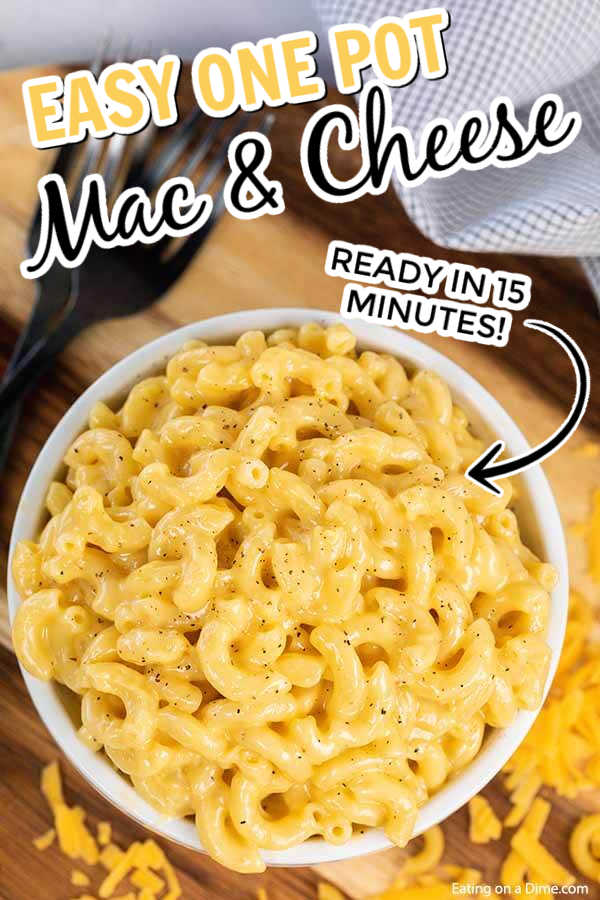 You can make this easy homemade macaroni and cheese recipe in just 15 minutes. The kids love it and it tastes amazing!#eatingonadime #macaroni #sidedishes #easysidedishes #Mac&cheese