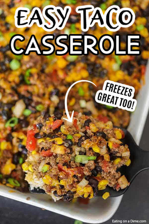 Taco rice casserole is an easy dinner idea and freezer friendly. It is a great recipe to stretch your meat and budget friendly.  #eatingonadime #mexicanrecipes #casserolerecipes #recipeseasy #freezermeals 