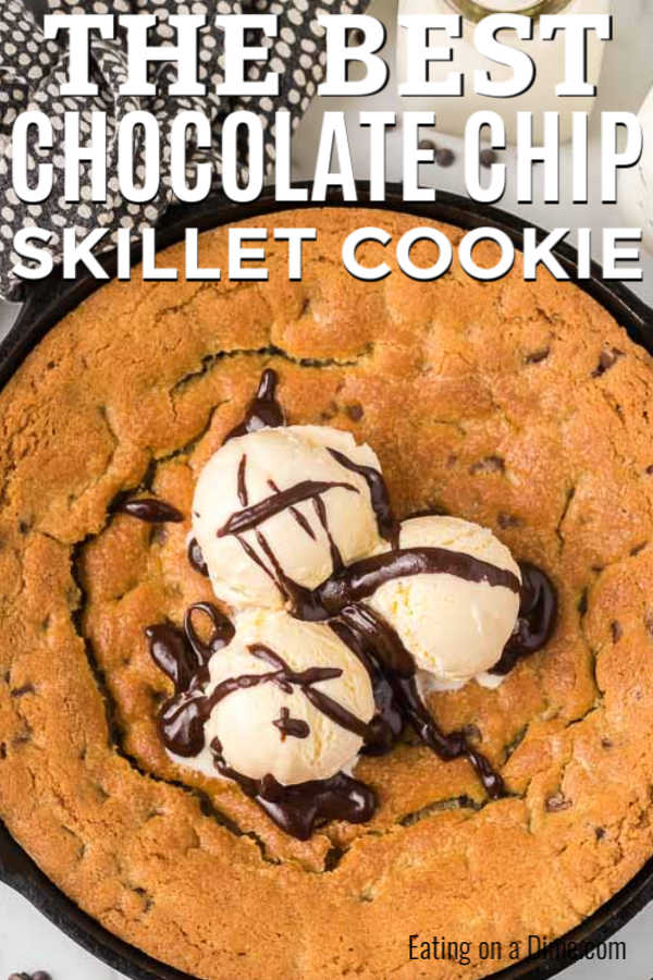 Skillet chocolate chip cookie recipe melts in your mouth with ooey gooey decadent chocolate. Top with vanilla ice cream for a delicious treat. 