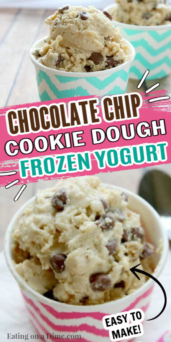 This chocolate chip cookie dough frozen yogurt recipe is easy to make and delicious too! This homemade frozen yogurt recipe can easily be made with no ice cream maker. Everyone will love this cookie dough frozen yogurt recipe that make be made in minutes. You are going to love this frozen yogurt recipe. #eatingonadime #dessertrecipes #frozenyogurtrecipes 