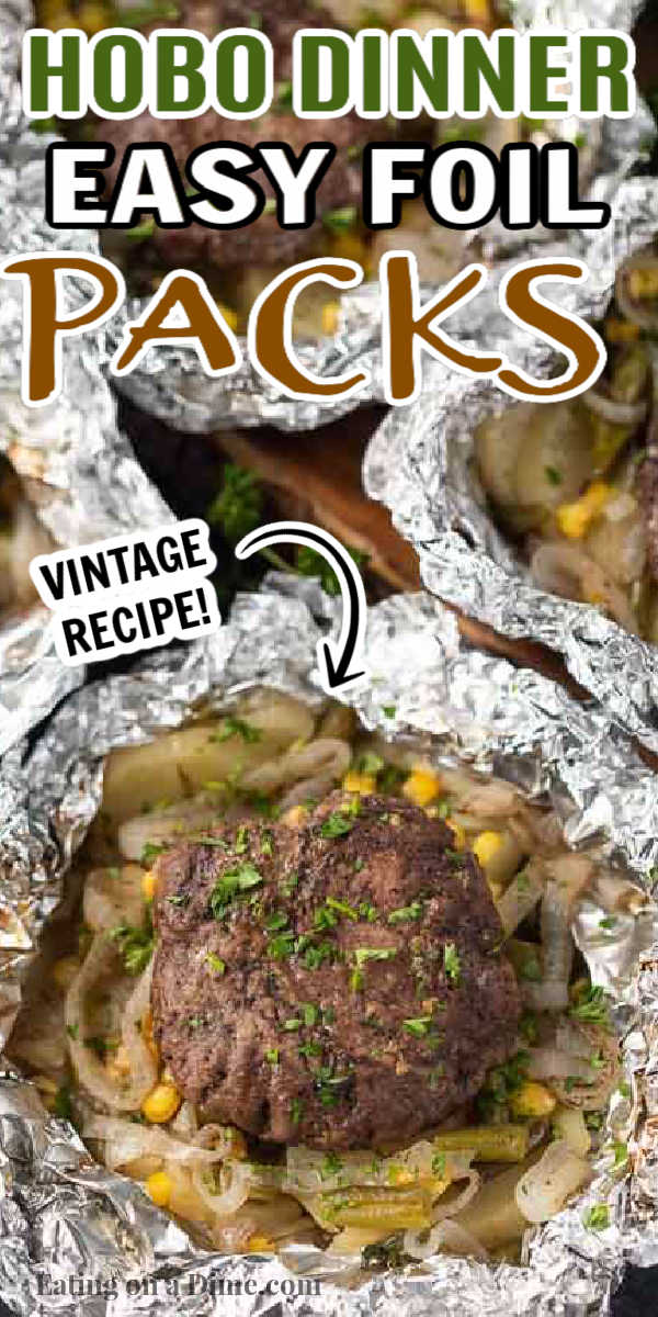 These hobo dinner foil packets are the ultimate campfire comfort food. These hobo packets made on the grill or in the oven with ground beef are perfect for camping or just for an easy family dinner. You are going to love this easy hobo dinner recipe! #eatingonadime #hobodinners #grillingrecipes #campingrecipes #beefrecipes 