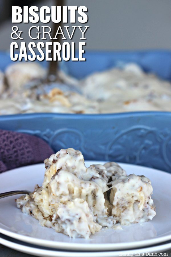 This Biscuits and gravy casserole is delicious! Try this easy gravy biscuit casserole. Kids will love this fun twist on the biscuits and gravy recipe! #eatingonadime #biscuitsandgravy #breakfastrecipes