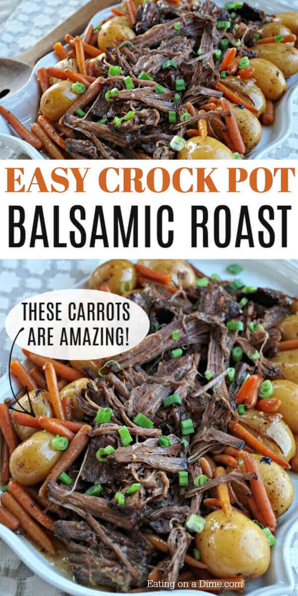 Try this easy Balsamic Crock pot Pot Roast Recipe! This balsamic slow cooker pot roast recipe is the best. Easy simple pot roast recipe is so tender and simple to make in the crock pot! #eatingonadime #dinnerrecipes #crockpotrecipes