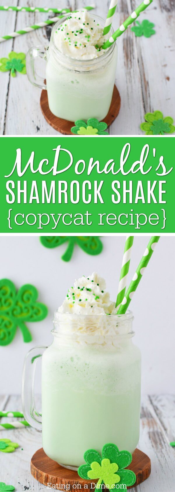 You can make Mcdonald's Shamrock Shake Recipe for kids at home! We love copycat recipes & this shamrock shake recipe is easy. This McDonalds milkshake will be a hit. #eatingonadime #shakerecipes #shamrockshake