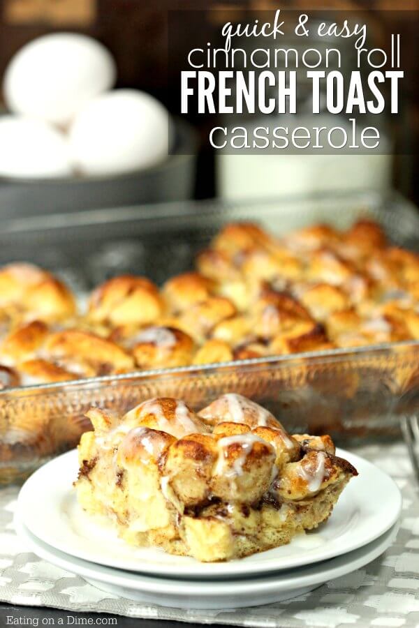 10+ French toast casserole recipe made with cinnamon rolls image ideas ...