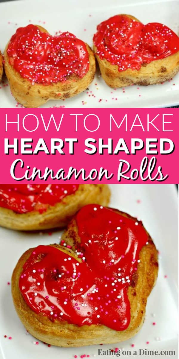 How to make Heart Shaped Cinnamon Rolls from canned biscuits. These Easy Cinnamon Rolls for Valentine's Day are perfect to make this year! You can use Phillsbury cinnamon rolls or homemade cinnamon rolls for this easy recipe. #eatingonadime #cinnamonrolls #valentinesday #heartshaped 