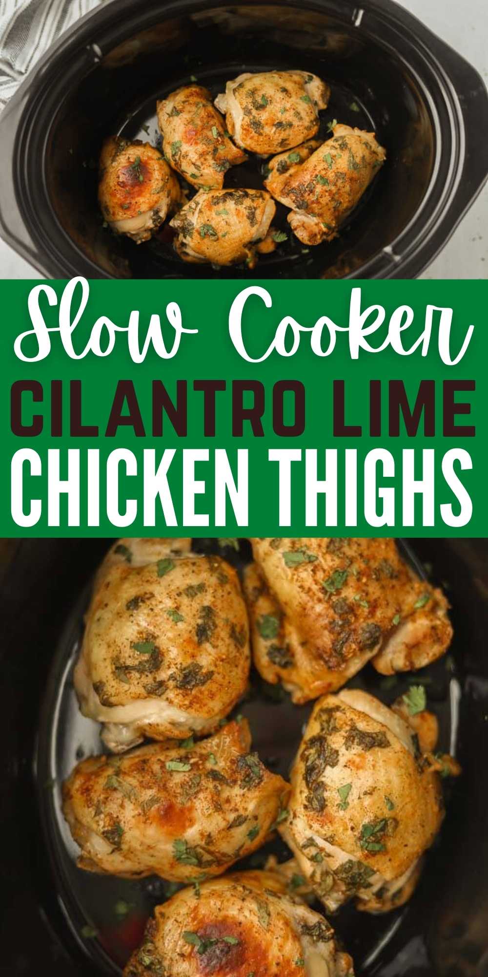 The crock pot makes Cilantro Lime Chicken Thighs tender and amazing. Slow Cooker Cilantro Lime Chicken Thighs Recipe is packed with lime flavor and easy to make. This crockpot cilantro lime chicken thighs are crispy and easy to make too! #eatingonadime #chickenrecipes #crockpotrecipes #slowcookerrecipes 

