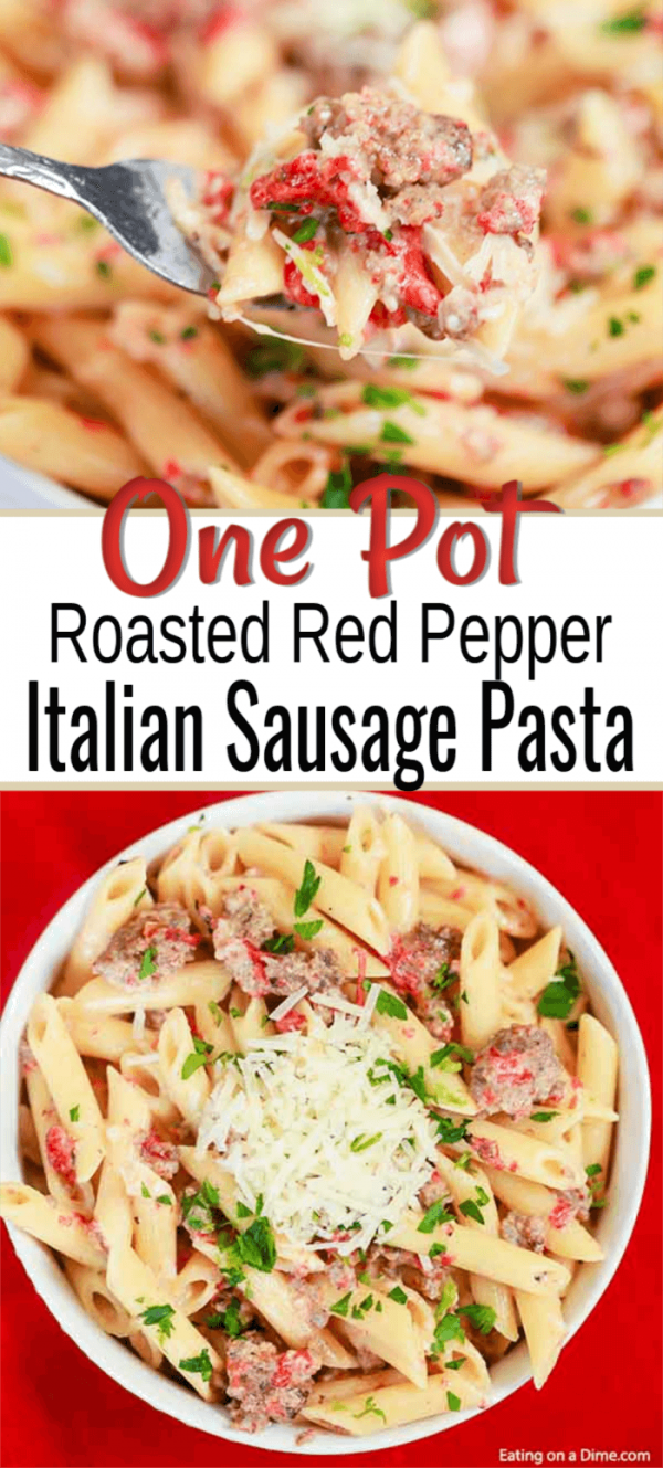 Roasted Red Pepper Italian Sausage Pasta - Ready in 20 minutes!