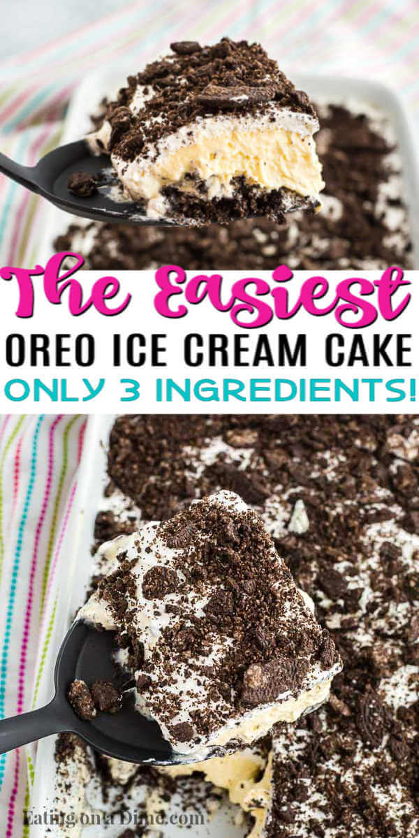 3 ingredients is all you need for this quick and easy Cookies and Cream Ice cream Cake recipe. Learn how to make this Easy Homemade Oreo Ice cream cake recipe today! You are going to love this easy DIY ice cream cake. #eatingonadime #easydessertrecipes #icecreamcake 
