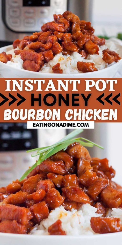 Delicious honey, brown sugar, and teriyaki sauce marinade combine to make Instant Pot Honey Bourbon Chicken Recipe. Easy and delicious dinner idea. #eatingonadime #instantpotrecipes #bourbonchicken