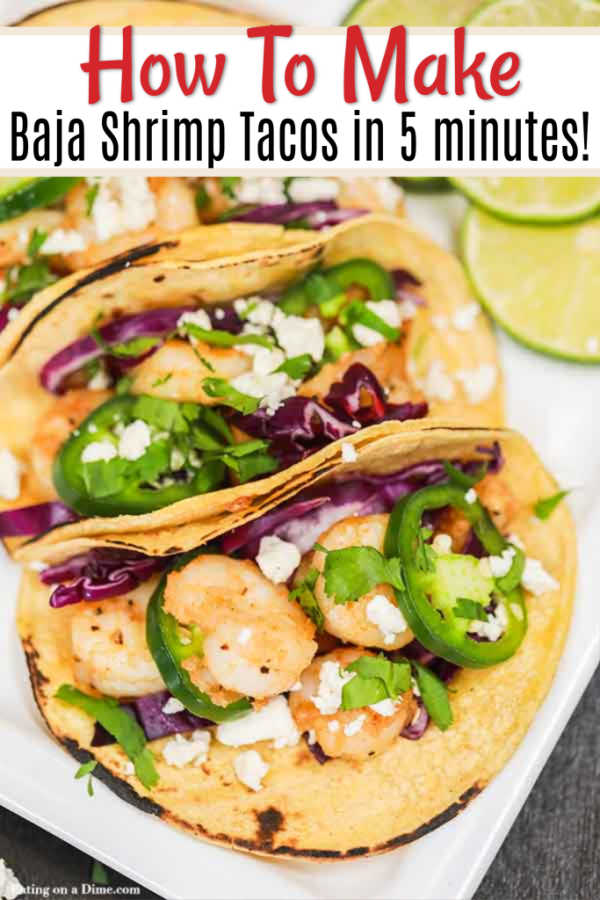 Baja Shrimp Tacos Recipe can be ready in minutes. Enjoy a delicious baja shrimp tacos restaurant style meal at home that will save you time and money.