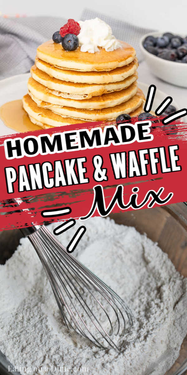 This is the BEST Homemade Pancake Mix and Waffle mix that there is. This homemade pancake mix recipe with flour is easy to make from scratch and makes fluffy pancakes. Learn how to make this simple DIY pancake mix that you can make ahead and have pancakes any time! This home made pancake and waffles mix is one of my favorite breakfast ideas and you love this recipe easy and simple! #eatingonadime #pancakemix #wafflemix #breakfastrecipes #pancakerecipes #easyrecipes #familyrecipes 