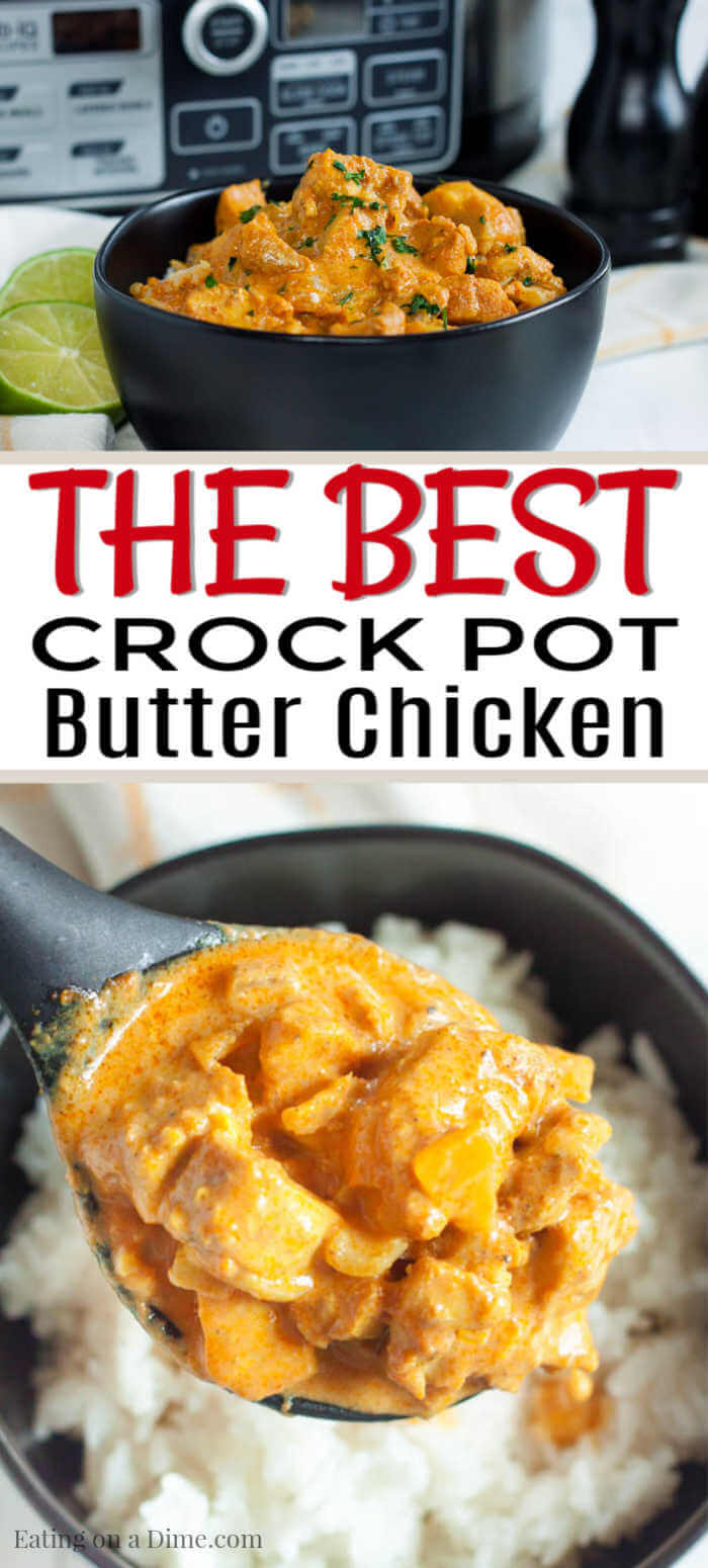 Turn plain chicken into delicious Crock pot butter chicken recipe. Your family will enjoy this flavorful and creamy sauce with curry flavor and more.