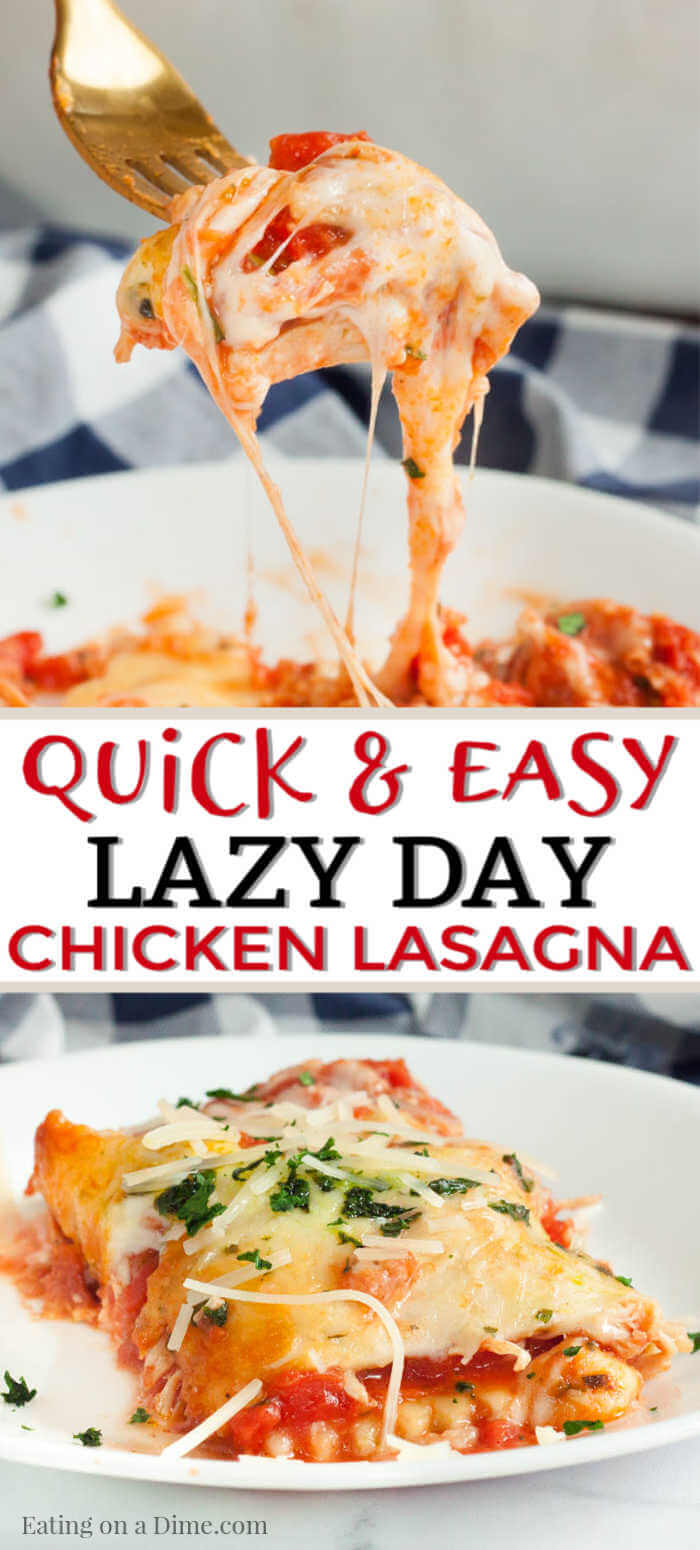 Lazy day chicken lasagna recipe gives you all the things you love about traditional lasagna without the work. Make this in minutes with little effort. 