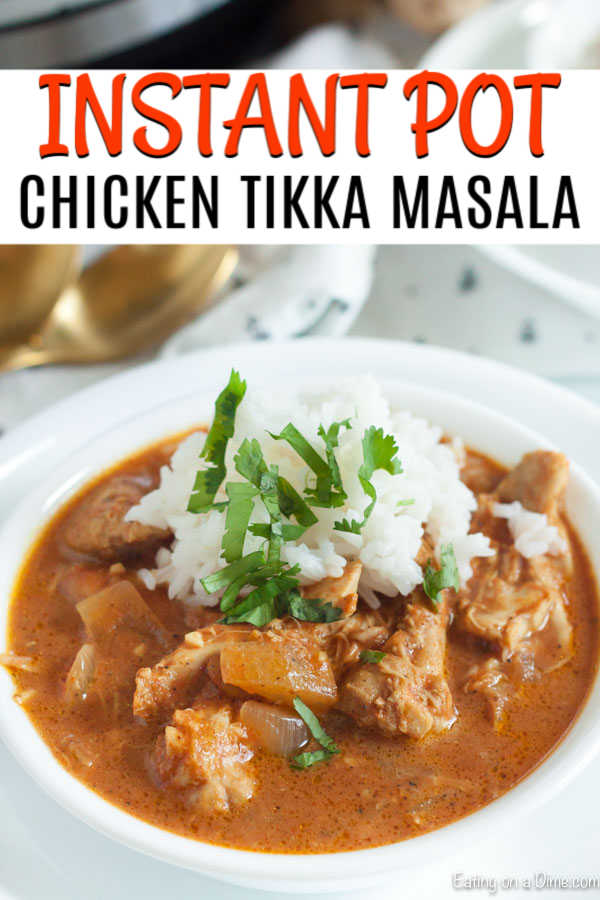 Enjoy Instant Pot Tikka Masala Recipe in just 20 minutes for an easy meal. Pressure cooker tikka masala is packed with flavor. 
