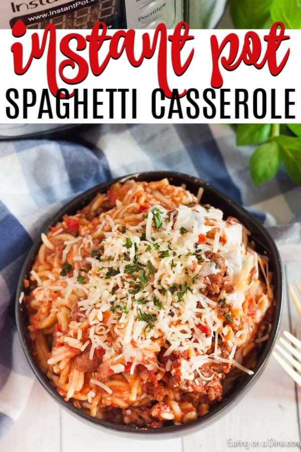 Instant pot Spaghetti Casserole can be ready in minutes for a one pot meal loaded with flavor. Your family will love this easy spaghetti casserole. 