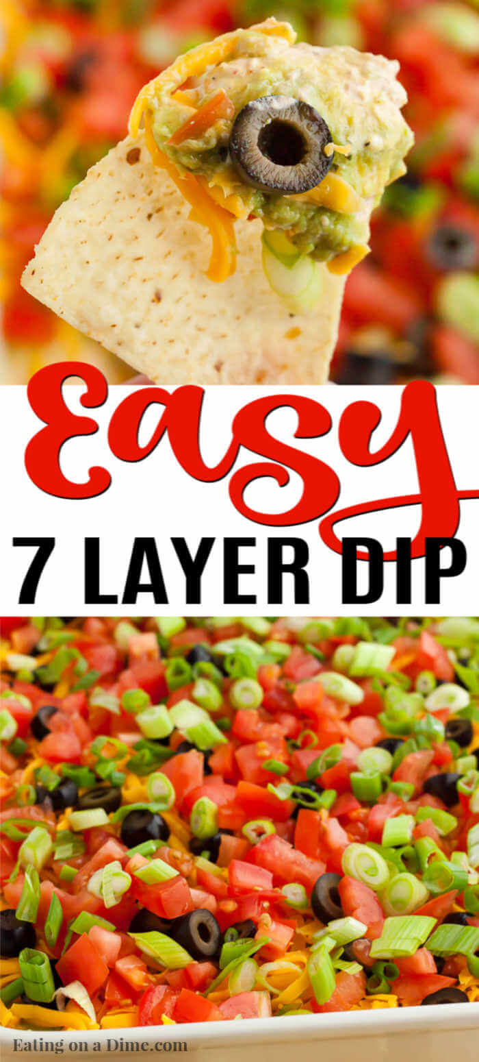 7 layer dip recipe is a crowd pleaser and easy to make. Layers of refried beans, salsa, guacamole and more make this a great dip for parties and tailgating. This dip combines everything you love into one great party dip. Each bite is so amazing because you get a little bit of each layer. #eatingonadime #7layerdip #partydip #easydip