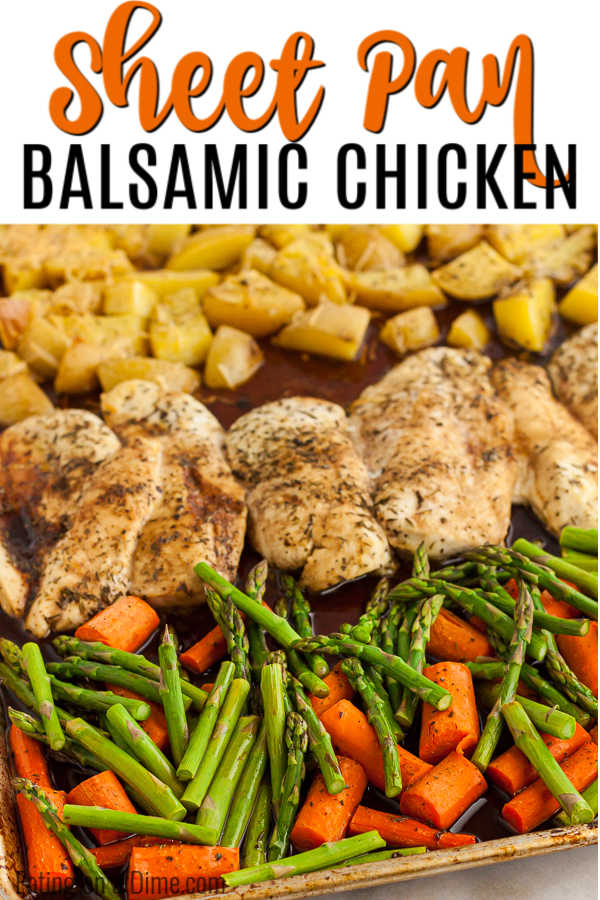 Sheet pan balsamic chicken is a one pan meal with everything you need for a complete dinner. Enjoy balsamic chicken and tender veggies for the best dinner.