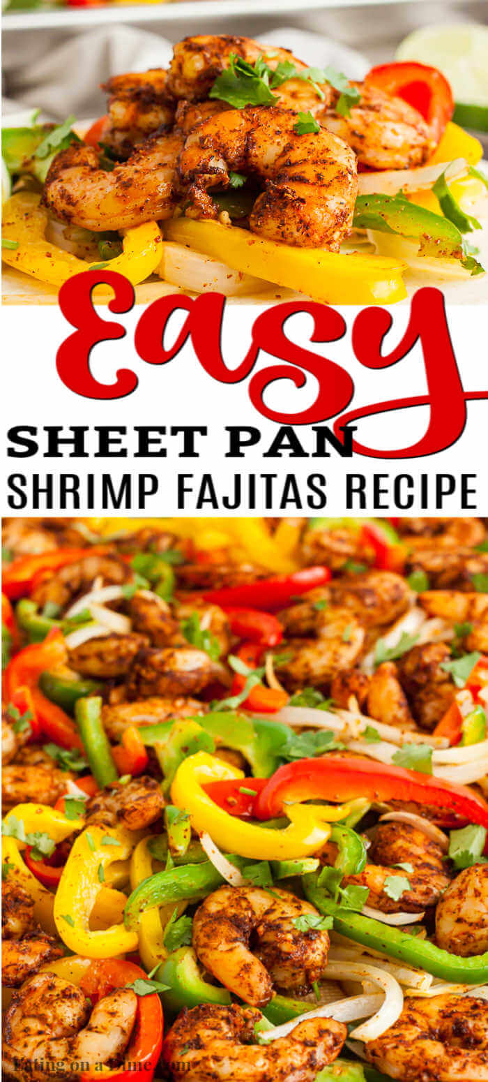 Sheet Pan Shrimp Fajitas Recipe makes dinner time so easy because everything you need is in one pan. Enjoy flavorful shrimp, veggies and the best seasoning. 