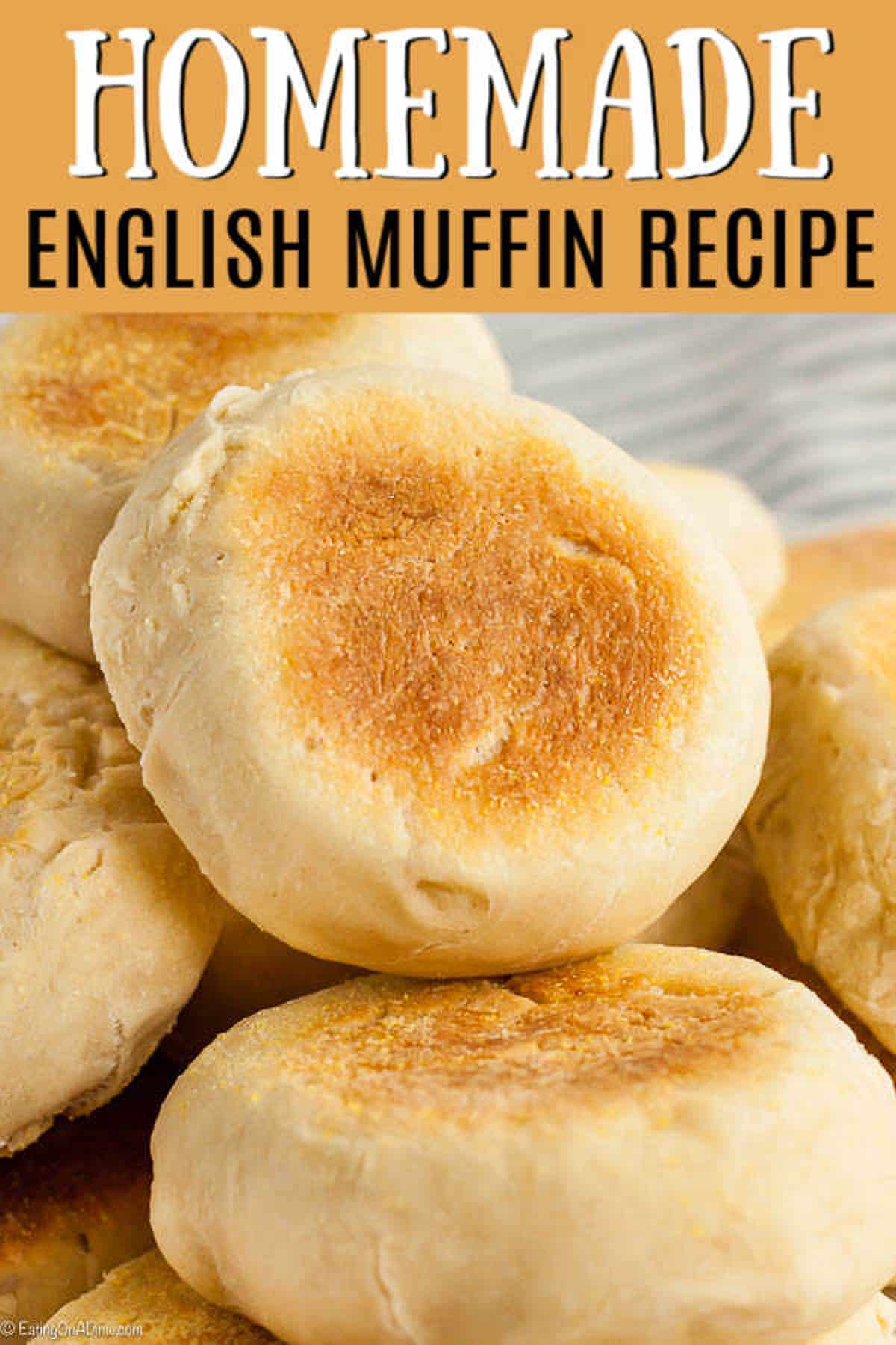 Easy English Muffin Recipe without a Bead Maker - Ever After in the Woods