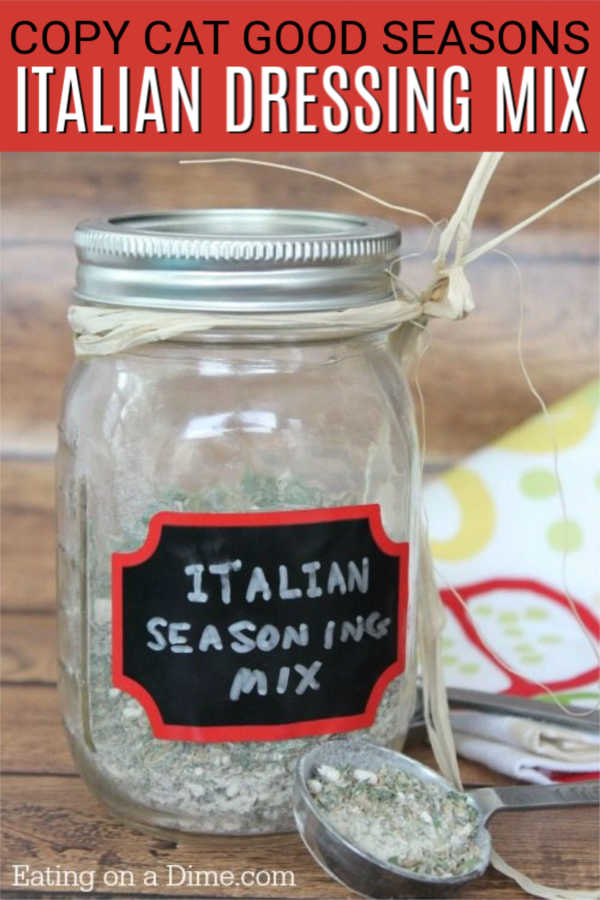 This Copycat Good Seasons Italian Dressing Mix recipe is easy to make and saves you a ton of money. Use it for more than just dressing! How to make homemade Italian dressing recipe dry mix. Check out this DIY recipe to make zesty Italian Dressing Mix. #eatingonadime #diyseasoningmixes 