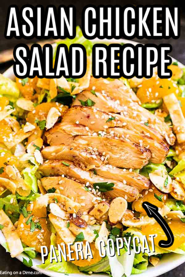 Enjoy this copy cat Panera bread Asian chicken salad at home for a delicious meal that is filling but not heavy. Tender chicken, almonds, mandarin oranges and more make Asian Sesame Chicken Salad healthy and delicious. Asian sesame chicken salad panera dressing is easy and tasty. Try panera bread asian sesame chicken salad. #eatingonadime #copycatpanerabreadasianchickensalad