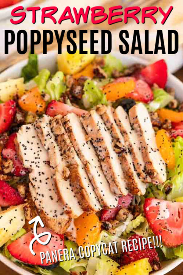 Panera Strawberry Poppyseed Salad is loaded with fruit and tender chicken. Delicious poppyseed dressing drizzled over the salad makes the dish even better. This copycat panera recipe is easy to make. Try this Panera Bread poppyseed salad with chicken today. #eatingonadime #panerastrawberrypoppyseedsalad