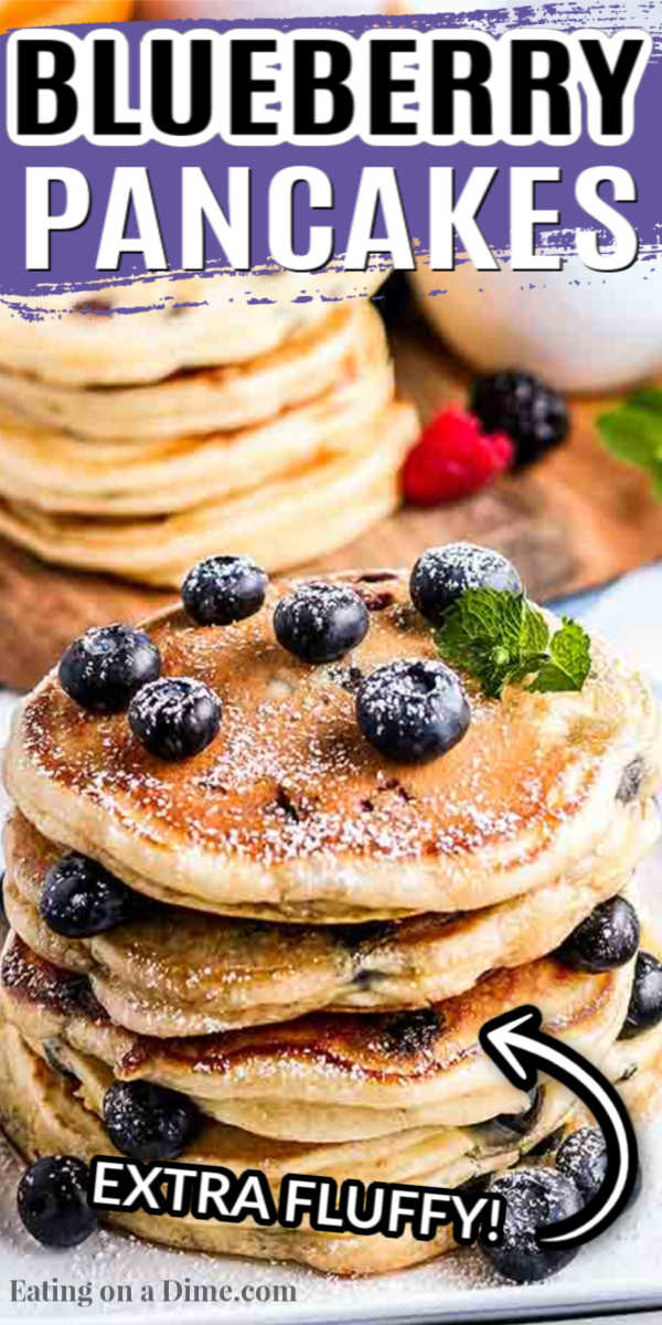 Enjoy light and fluffy pancakes when you make Blueberry pancakes recipe. It is so easy to make blueberry pancakes recipe homemade. Try the best blueberry pancakes recipe. #eatingonadime #blueberrypancakeseasy