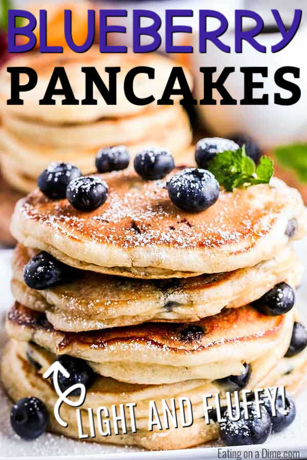 Enjoy light and fluffy pancakes when you make Blueberry pancakes recipe. It is so easy to make blueberry pancakes recipe homemade. Try the best blueberry pancakes recipe. #eatingonadime #blueberrypancakeseasy