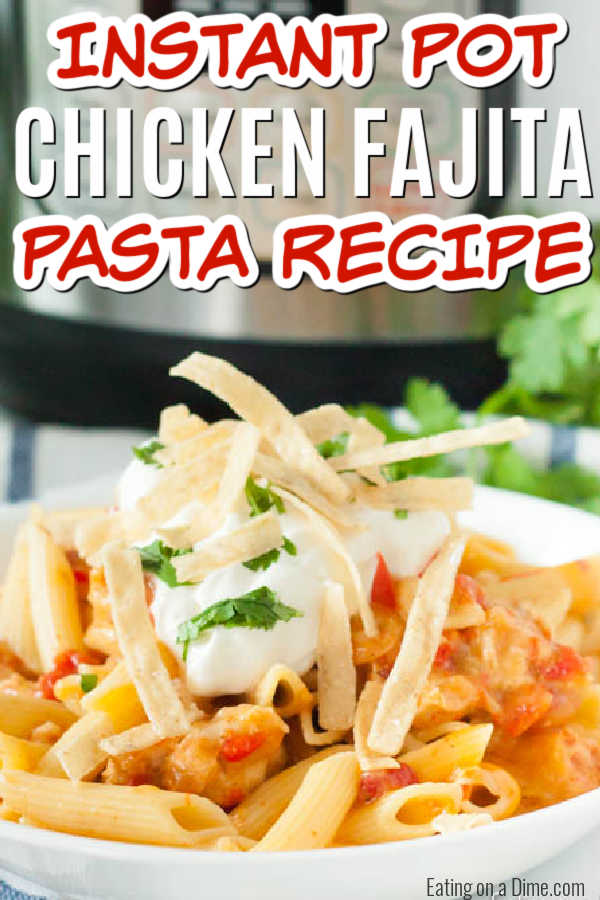 Instant pot chicken fajita pasta recipe combines everything you love about fajitas into a cheesy and creamy one pot meal. Chicken fajita pasta is a tasty and easy dinner idea for busy nights. The pressure cooker makes this meal in minutes! #eatingonadime #instantpotchickenfajitapasta #chickenfajitapastarecipeinstantpot #instantpotrecipeschickenfajitapasta