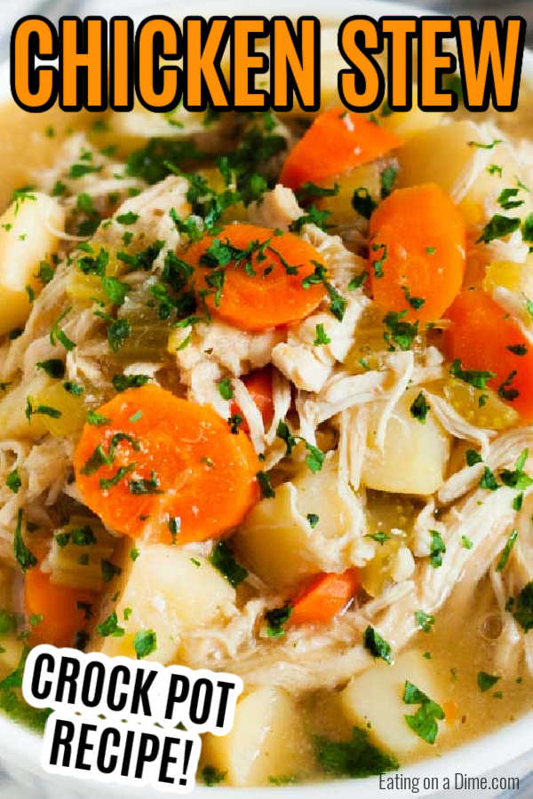 Come home to the best comfort food when you make this easy and healthy Crock pot chicken stew recipe. Each bite of chicken, potatoes and vegetables make this a delicious and simple meal in the slow cooker. Crockpot meals make dinner a breeze. #eatingonadime #crockpotchickenstewrecipe #slowcookereasyrecipes #glutenfree