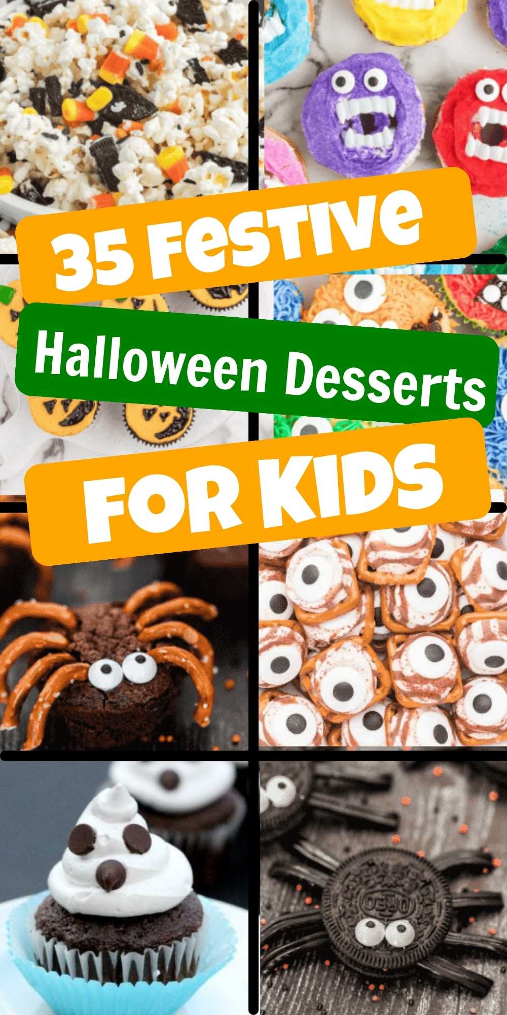 Learn how to make the cutest Halloween Desserts for Kids.  35 easy Halloween treats everyone will enjoy. These delicious recipes are perfect for Halloween parties, class parties, movie night and more. #eatingonadime #halloweendessertsforkids #nobakedesserts #easyhalloweendesserts 