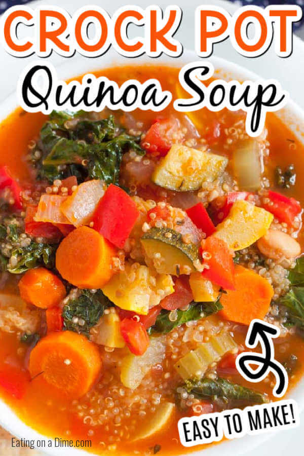 Crock pot quinoa soup recipe is slow cooked to perfection. The entire soup is filling but light enough to enjoy year round. It is the best comfort food. Quinoa soup is an easy slow cooker recipe and so healthy. Try Quinoa soup recipes in the crockpot for a vegetarian option. For another option, you can also add chicken to the veggie soup. #eatingonadime #crockpotquinoasouprecipe #recipeshealthy #vegan #vegetable