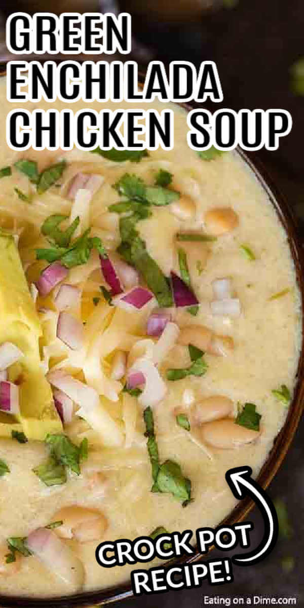 Crock pot green enchilada chicken soup is so creamy. The cheese and green enchilada sauce create a rich and creamy soup with hearty chicken. Green Enchilada Chicken Soup is the best recipe and healthy. Try this easy slow cooker soup. #eatingonadime #greenchickenenchiladasoup #crockpot 