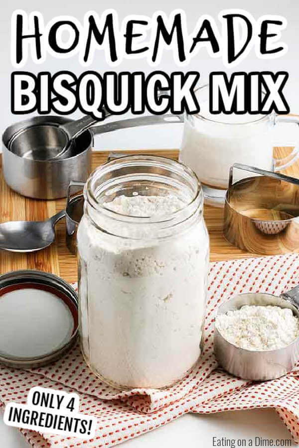 Make homemade bisquick mix recipe with only 4 ingredients. Skip the store and learn how to make homemade bisquick without shortening to save time and money. This copycat homemade bisquick recipe is perfect for cinnamon rolls, dumplings, pancakes, biscuits and more. Learn how to make homemade bisquick today with natural ingredients. #eatingonadime #homemadebisquick #Recipebiscuitmix