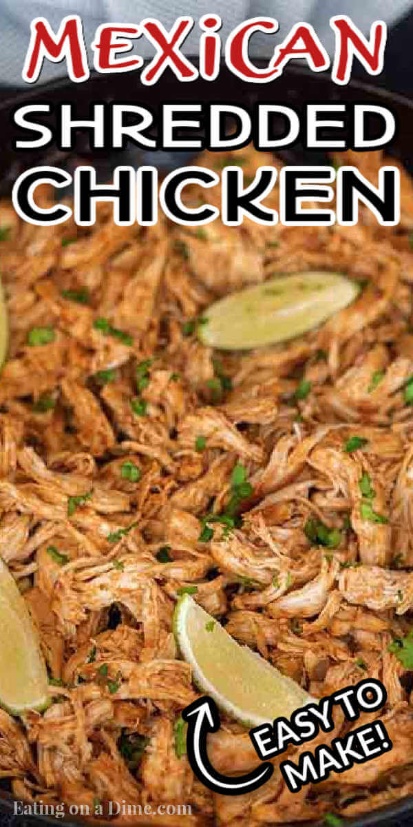 Get dinner on the table in 30 minutes with this easy and authentic Mexican shredded chicken recipe. The options are endless for salads, tacos, burritos, nachos and more! Learn how to make the best juicy shredded Mexican chicken on the stove top. #eatingonadime #mexicanshreddedchickenrecipe #quickdinners #keto #recipes