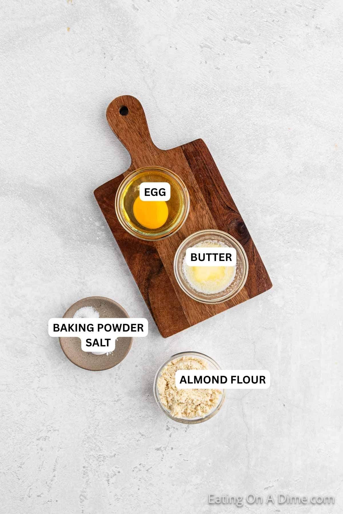 Ingredients for recipe: egg, butter, baking powder, salt and almond flour.